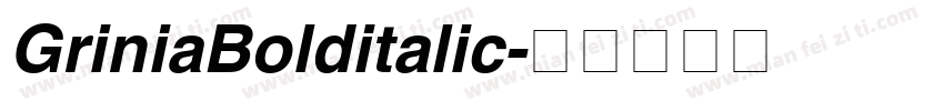 GriniaBolditalic字体转换