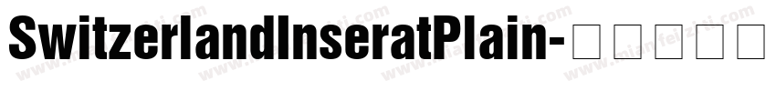 SwitzerlandInseratPlain字体转换