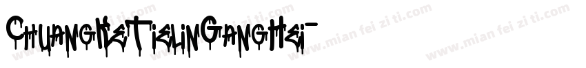 ChuangKeTielinGangHei字体转换