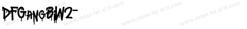 DFGangBiW2字体转换