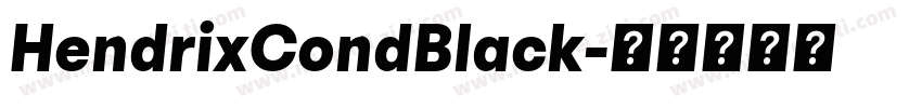 HendrixCondBlack字体转换