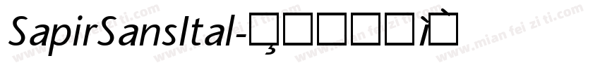 SapirSansItal字体转换