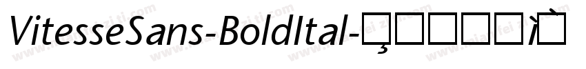 VitesseSans-BoldItal字体转换