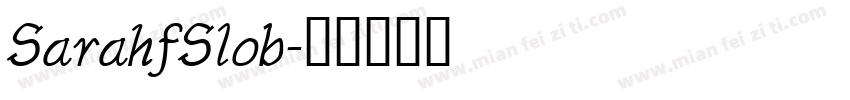 SarahfSlob字体转换