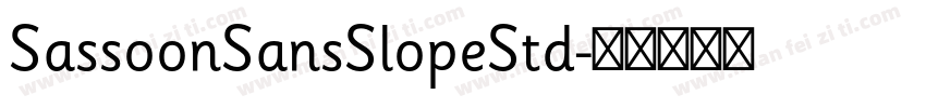 SassoonSansSlopeStd字体转换
