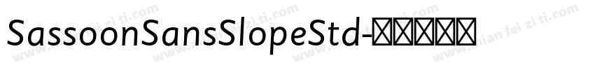 SassoonSansSlopeStd字体转换
