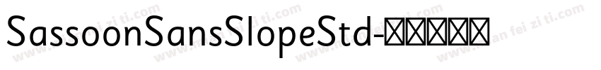 SassoonSansSlopeStd字体转换