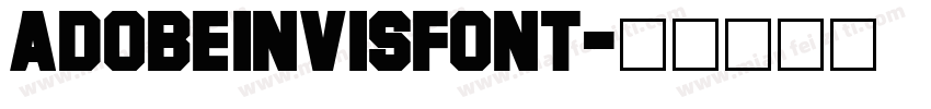 AdobeinvisFont字体转换