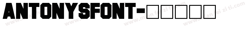 AntonysFont字体转换