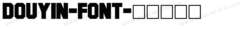 Douyin-Font字体转换