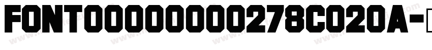 font00000000278c020a字体转换