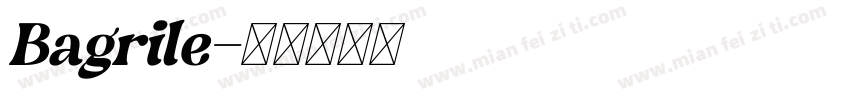Bagrile字体转换