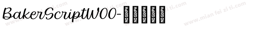 BakerScriptW00字体转换