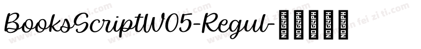 BooksScriptW05-Regul字体转换