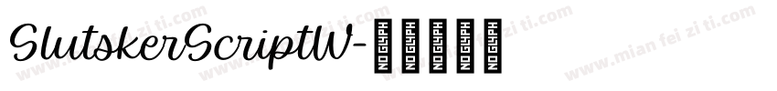 SlutskerScriptW字体转换