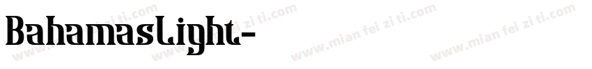 BahamasLight字体转换