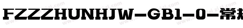 FZZZHUNHJW-GB1-0-常规字体转换
