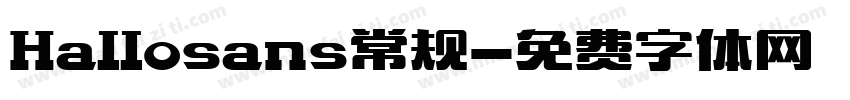 Hallosans常规字体转换