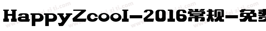 HappyZcool-2016常规字体转换