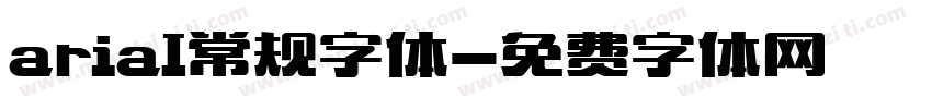 arial常规字体字体转换