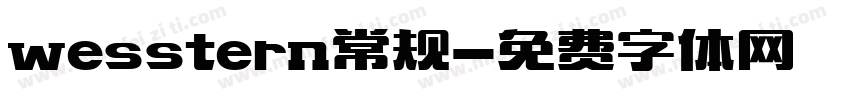 wesstern常规字体转换