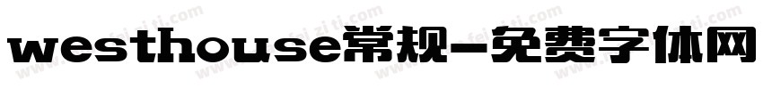 westhouse常规字体转换