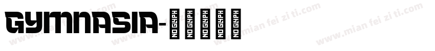 Gymnasia字体转换
