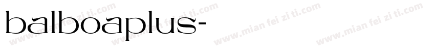 balboaplus字体转换