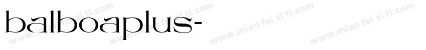 balboaplus字体转换