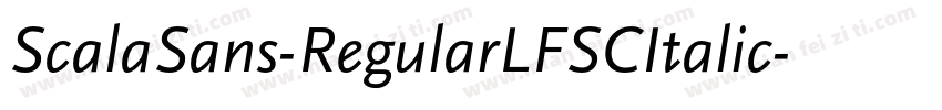 ScalaSans-RegularLFSCItalic字体转换