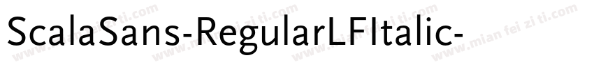 ScalaSans-RegularLFItalic字体转换