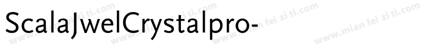 ScalaJwelCrystalpro字体转换