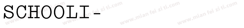 SCHOOLI字体转换