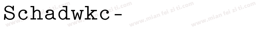 Schadwkc字体转换