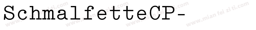 SchmalfetteCP字体转换