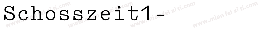 Schosszeit1字体转换