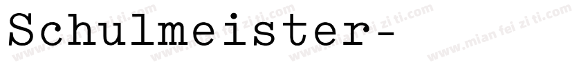 Schulmeister字体转换