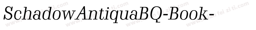 SchadowAntiquaBQ-Book字体转换