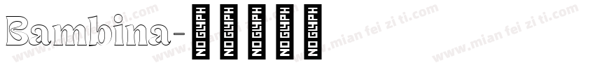 Bambina字体转换