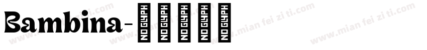 Bambina字体转换