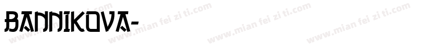 Bannikova字体转换