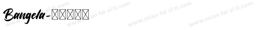 Bangela字体转换