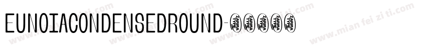 EunoiaCondensedRound字体转换