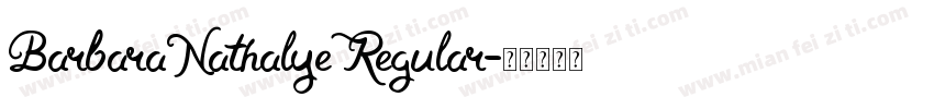 BarbaraNathalyeRegular字体转换