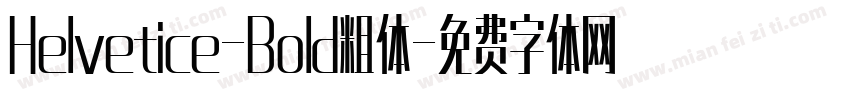 Helvetice-Bold粗体字体转换