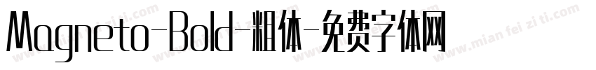 Magneto-Bold-粗体字体转换