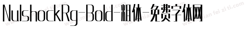 NulshockRg-Bold-粗体字体转换