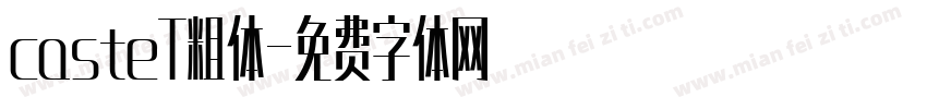 casteT粗体字体转换