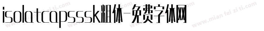 isolatcapsssk粗体字体转换