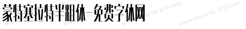 蒙特塞拉特半粗体字体转换